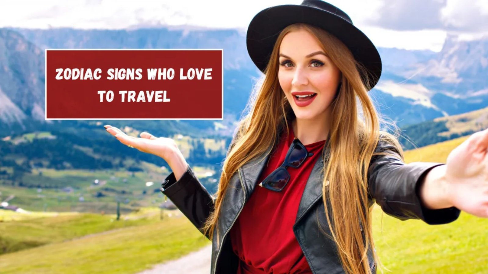 Zodiac Signs That Absolutely Love To Travel