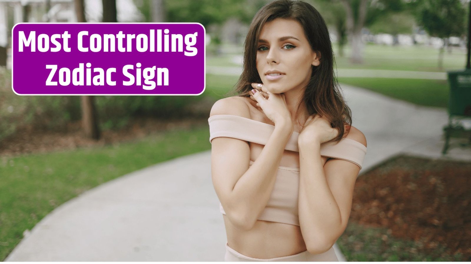 Top 5 Most Controlling Zodiac Signs